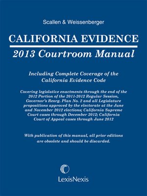 cover image of California Evidence 2013 Courtroom Manual